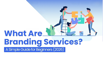 Branding Services Guide 2026 | Simple & Complete Overview