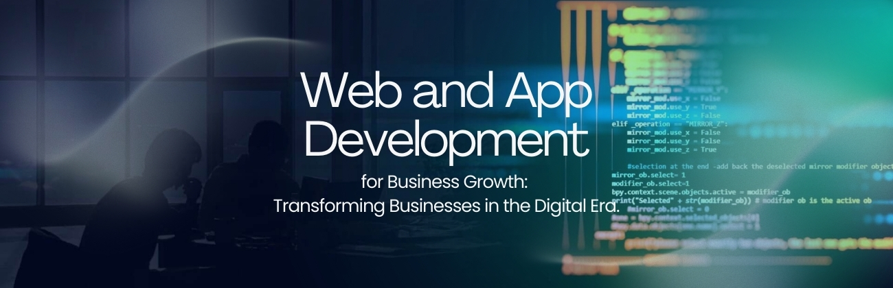 Web and App Development for Business Growth