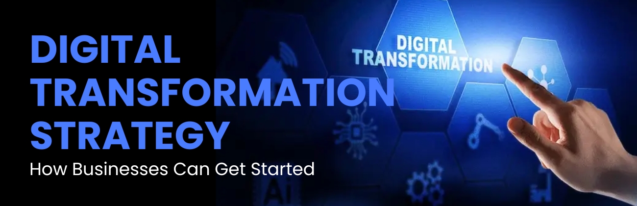 Digital Transformation Strategy