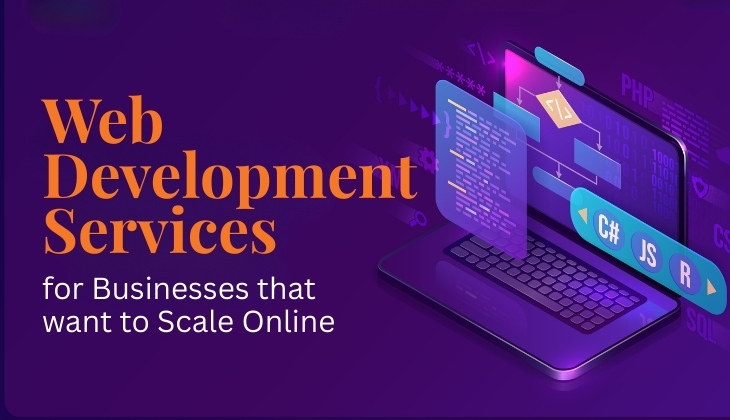 Web Development Services for Businesses That Want to Scale Online